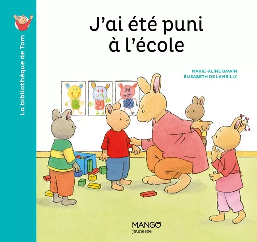 J'ai été puni à l'école - Elisabeth de Lambilly - MANGO JEUNESSE