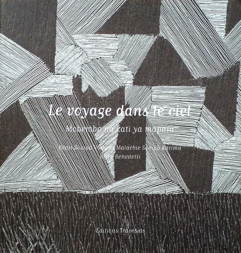 Le voyage dans le ciel - Brice Benedetti, Bénit Sompa, Karima Sompa - TRAVESIAS