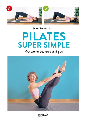 Pilates super simple - Séverine Augoyat - MANGO BIEN ETRE