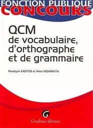 qcm de vocabulaire, d'orthographe et de grammaire