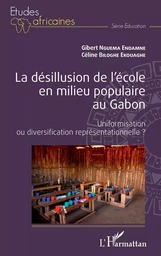 La désillusion de l'école en milieu populaire au Gabon