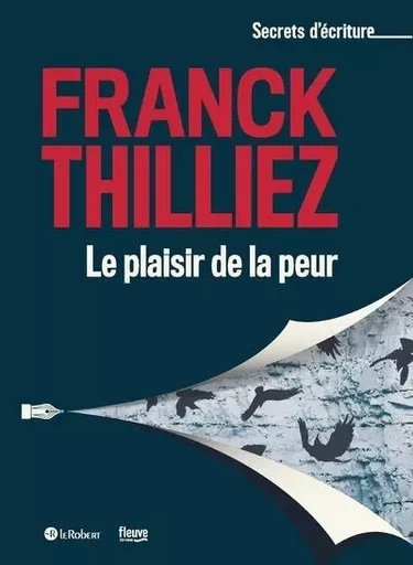 Le plaisir de la peur - Franck Thilliez - Nathan