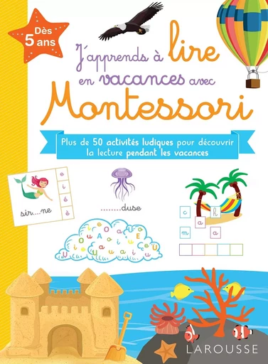 J'apprends à lire en vacances avec Montessori - Delphine Urvoy - LAROUSSE