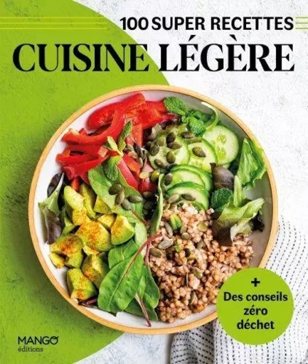 Cuisine légère - Marie-Laure Tombini - MANGO ART DE VIVRE