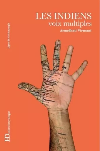 Les Indiens, voix multiples - Arundhati Virmani - Ateliers Henry Dougier