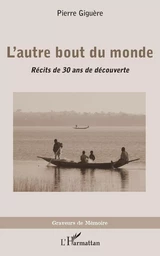 L'autre bout du monde