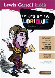 Le jeu de la logique - Un fascinant livre-jeu - Matériel de jeu inclus