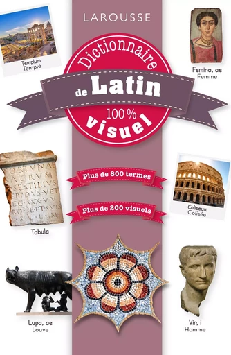 Dictionnaire visuel de latin -  Collectif - LAROUSSE