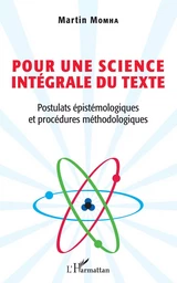 Pour une science intégrale du texte