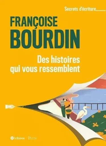 Des histoires qui vous ressemblent - Françoise Bourdin - Nathan