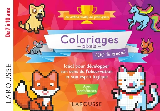 20 coloriages en pixel pour esprits logiques 100% Kawai -  - LAROUSSE