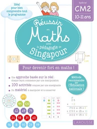 Réussir en maths avec Singapour CM2