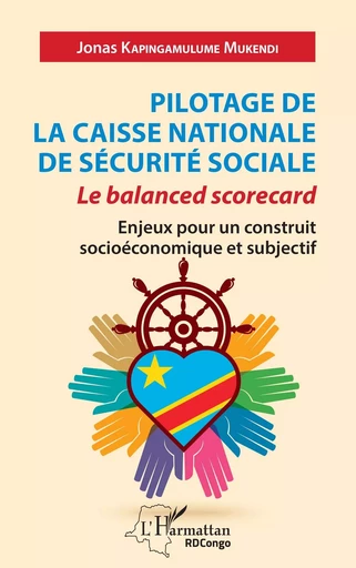 Pilotage de la caisse nationale de sécurité sociale - Jonas Kapingamulume Mukendi - Editions L'Harmattan