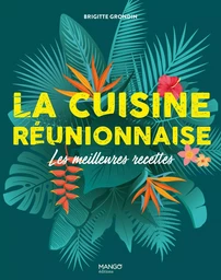 La cuisine réunionnaise