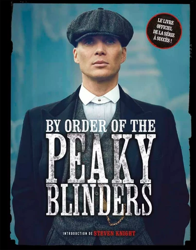 By order of the Peaky Blinders -  - LAROUSSE