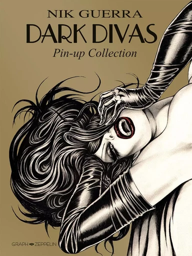 Dark divas - Nik Guerra - GRAPH ZEPPELIN