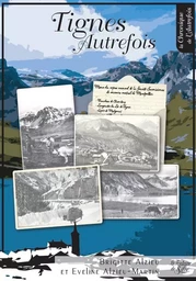 Tignes autrefois