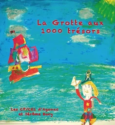 La grotte aux 1000 trésors