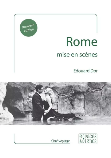 Rome mise en scènes - Edouard DOR - Espaces & Signes