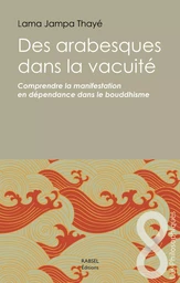 Des arabesques dans la vacuité