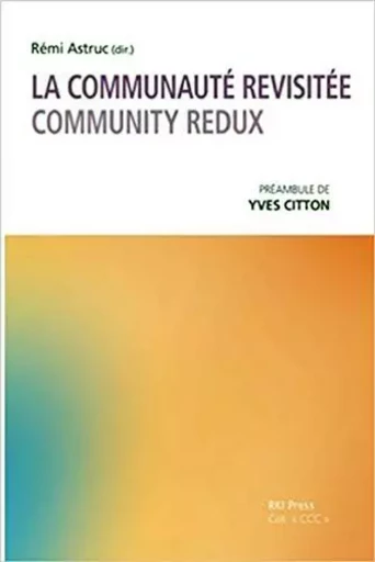 La Communauté revisitée : Community Redux - Rémi Astruc - RKI