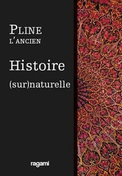 Histoire (sur)naturelle