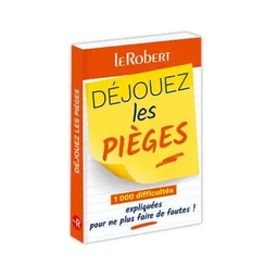 Déjouez les pièges