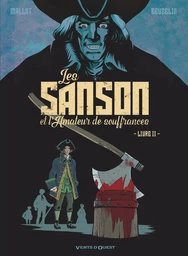 Les Sanson et l'amateur de souffrances - Livre 2