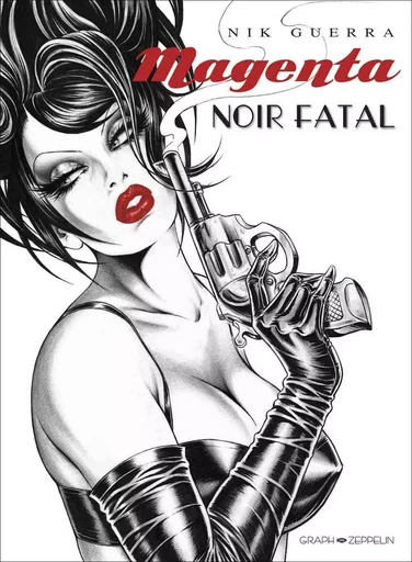 Magenta noir fatal - Nik Guerra - GRAPH ZEPPELIN