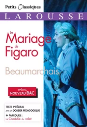 Le Mariage de Figaro (Spécial Bac)