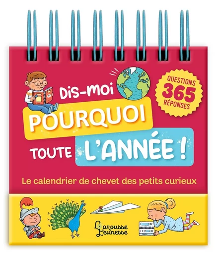 Dis-moi pourquoi toute l'année - Isabelle Fougère - LAROUSSE