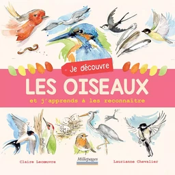 Je découvre les oiseaux