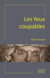 Les Yeux Coupables