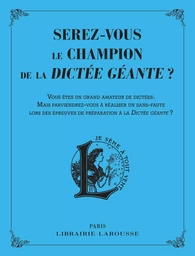 Serez-vous le champion de la dictée géante ?