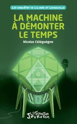 La machine à démonter le temps