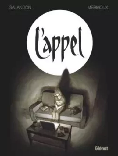 L'Appel -  - GLENAT