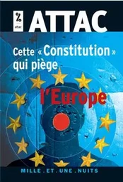 Cette «Constitution» qui piège l'Europe