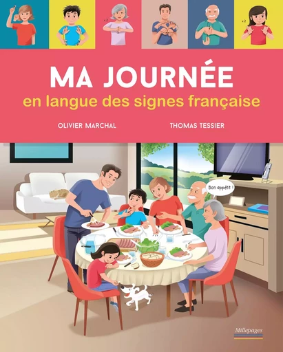 Ma journée en langue des signes française - Olivier Marchal - MILLEPAGES