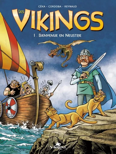 LES VIKINGS TOME 1 : BIENVENUE EN NEUSTRIE. -  CEKA  CORDOBA JUAN-M - VAROU