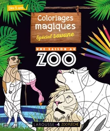 Coloriages magiques UNE SAISON AU ZOO, spécial savane