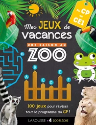 Jeux de vacances Une SAISON AU ZOO - CP pour réviser en s'amusant