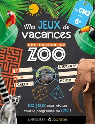 Jeux de vacances Une SAISON AU ZOO - CM2 pour réviser en s'amusant