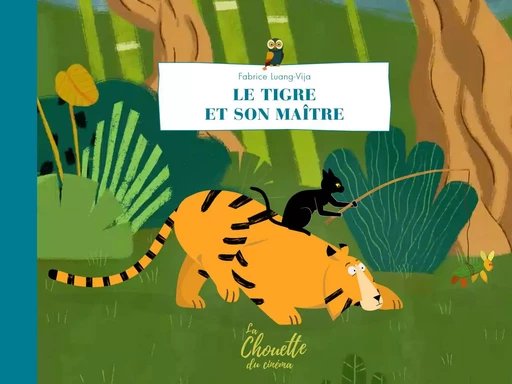 Le Tigre et son maître - Fabrice Luang-Vija - L'Apprimerie Éditions