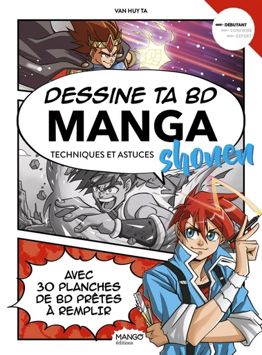 Dessine ta BD manga Shonen - Van Huy Ta - MANGO BEAUX ARTS