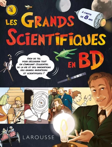 Grands scientifiques en BD -  Collectif - LAROUSSE