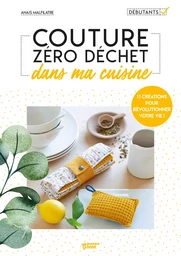 Couture zéro déchet dans ma cuisine