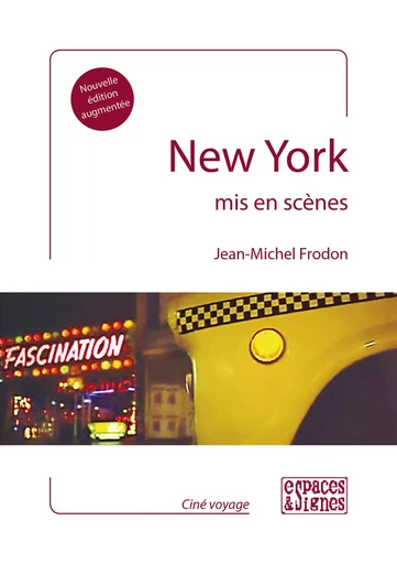 New York mis en scènes - Jean-Michel Frodon - Espaces & Signes