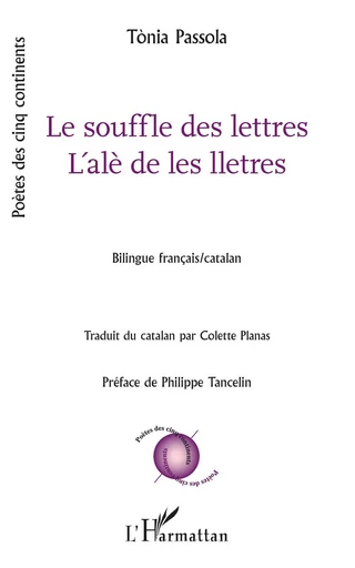 Le souffle des lettres / L'alè de les lletres - Tònia Passola - Editions L'Harmattan