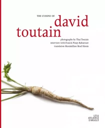 The Cuisine of David Toutain - (version anglaise)