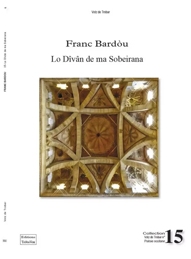 Lo Divan de ma Sobeirana - Franc Bardou - TROBA VOX